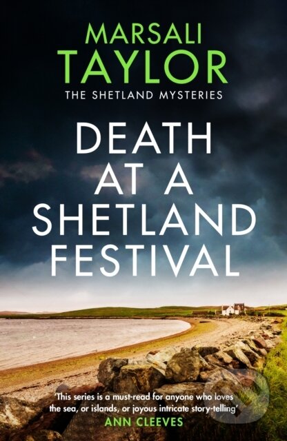 Kniha: Death at a Shetland Festival (Marsali Taylor). Headline Book, 2024 Kniha: Death at a Shetland Festival (Marsali Taylor). Headline Book, 2024
