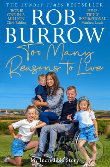 Kniha: Too Many Reasons to Live (Rob Burrow). Pan Books, 2024 Kniha: Too Many Reasons to Live (Rob Burrow). Pan Books, 2024