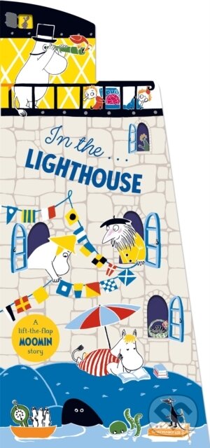 Kniha: In The Lighthouse A Lift The Flap Moomin (Tove Jansson). Pan Macmillan, 2024 Kniha: In The Lighthouse A Lift The Flap Moomin (Tove Jansson). Pan Macmillan, 2024
