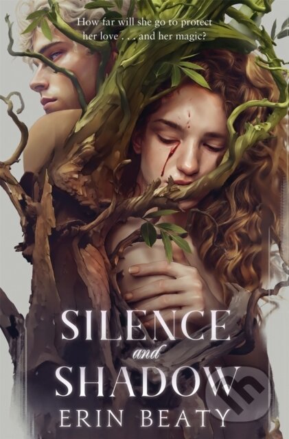 Kniha: Silence and Shadow (Erin Beaty). Pan Macmillan, 2023 Kniha: Silence and Shadow (Erin Beaty). Pan Macmillan, 2023