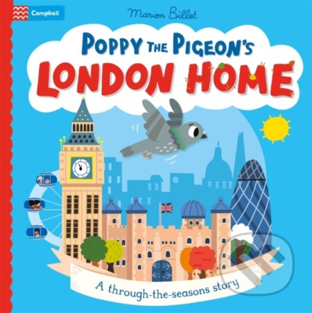 Kniha: Poppy the Pigeon's London Home (Campbell Books). Campbell Books, 2024 Kniha: Poppy the Pigeon's London Home (Campbell Books). Campbell Books, 2024