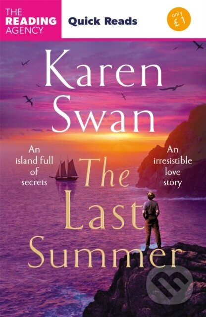 Kniha: The Last Summer (Quick Reads) (Karen Swan). Pan Books, 2024 Kniha: The Last Summer (Quick Reads) (Karen Swan). Pan Books, 2024