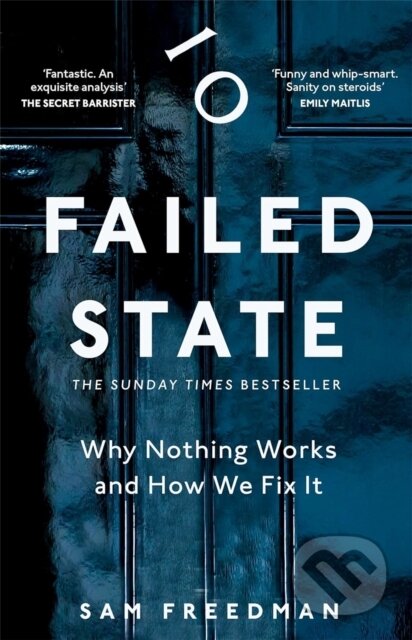 Kniha: Failed State (Sam Freedman). MacMillan, 2024 Kniha: Failed State (Sam Freedman). MacMillan, 2024