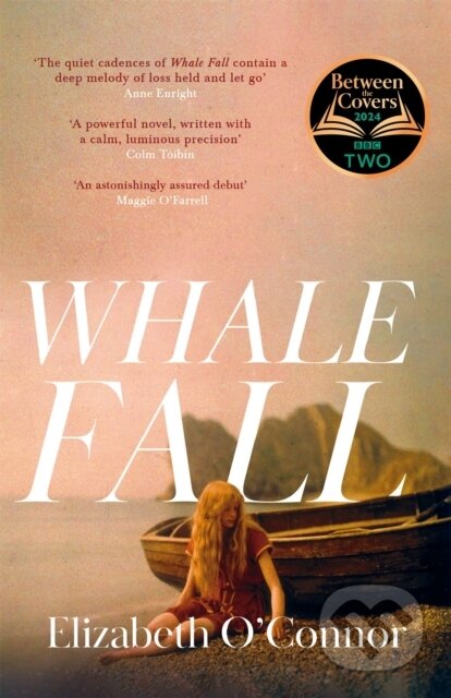 Kniha: Whale Fall (Elizabeth O'connor). Picador, 2024 Kniha: Whale Fall (Elizabeth O'connor). Picador, 2024