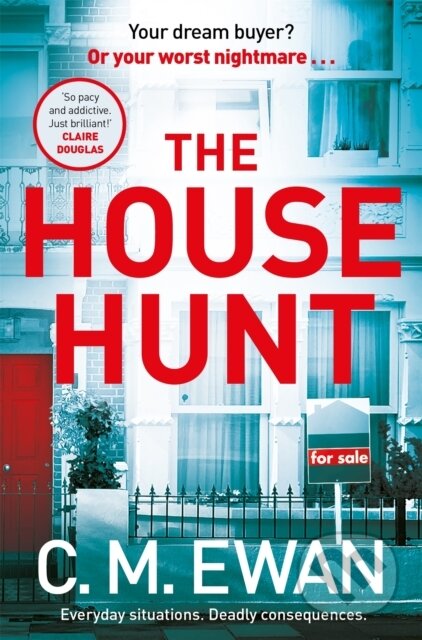 Kniha: The House Hunt (C. M. Ewan). Pan Books, 2024 Kniha: The House Hunt (C. M. Ewan). Pan Books, 2024