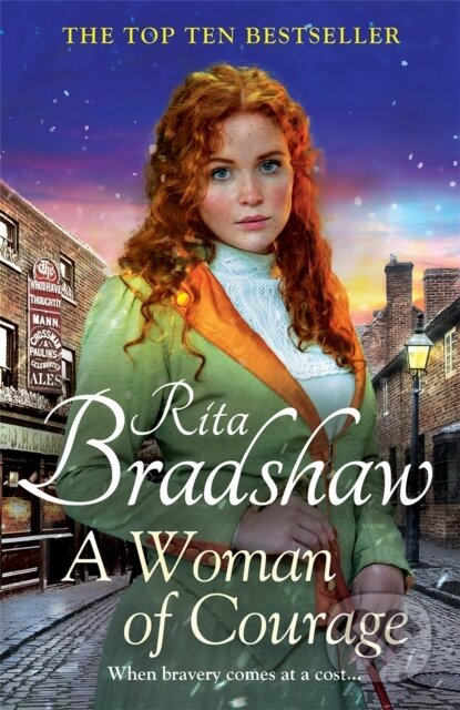 Kniha: A Woman of Courage (Rita Bradshaw). Pan Books, 2023 Kniha: A Woman of Courage (Rita Bradshaw). Pan Books, 2023