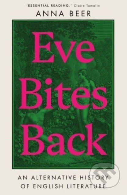 Kniha: Eve Bites Back (Anna Beer). Oneworld Publications, 2023 Kniha: Eve Bites Back (Anna Beer). Oneworld Publications, 2023