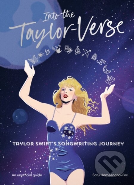 Kniha: Into the Taylor-Verse (Satu Hameenaho-Fox). Bantam Books, 2024 Kniha: Into the Taylor-Verse (Satu Hameenaho-Fox). Bantam Books, 2024