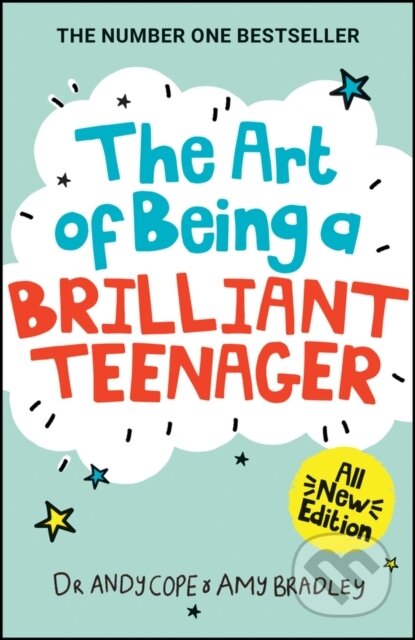 Kniha: The Art of Being A Brilliant Teenager (Amy Bradley a Andy Cope). Capstone, 2023 Kniha: The Art of Being A Brilliant Teenager (Amy Bradley a Andy Cope). Capstone, 2023