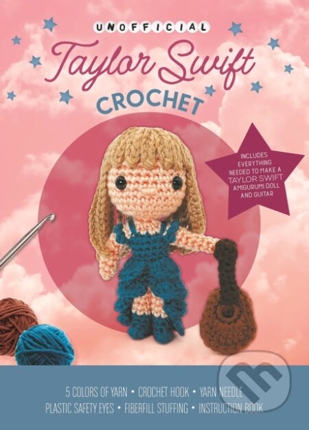 Kniha: Unofficial Taylor Swift Book and Crochet Kit (Katalin Galusz). Chartwell Books, 2024 Kniha: Unofficial Taylor Swift Book and Crochet Kit (Katalin Galusz). Chartwell Books, 2024