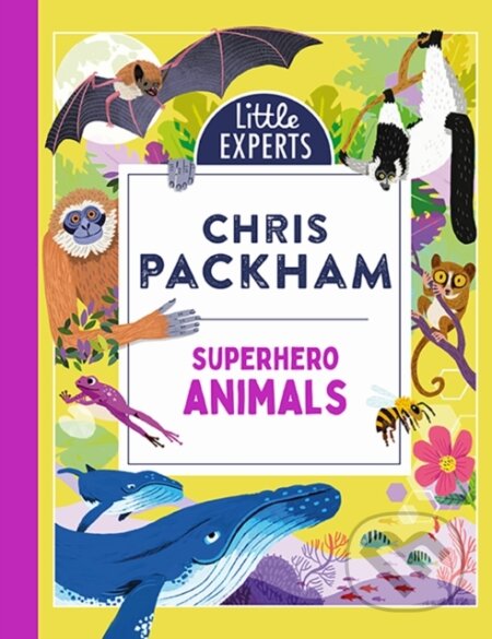 Kniha: Superhero Animals (Chris Packham). Red Shed, 2024 Kniha: Superhero Animals (Chris Packham). Red Shed, 2024