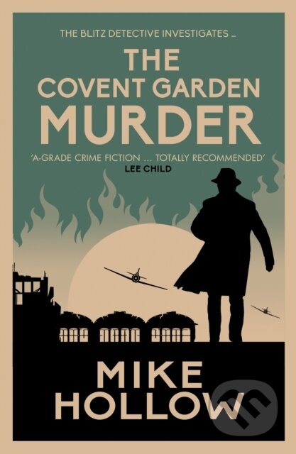 Kniha: The Covent Garden Murder (Mike Hollow). Allison & Busby, 2024 Kniha: The Covent Garden Murder (Mike Hollow). Allison & Busby, 2024