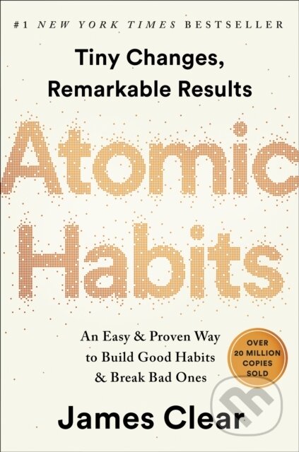 Kniha: Atomic Habits (James Clear). , 1900 Kniha: Atomic Habits (James Clear). , 1900