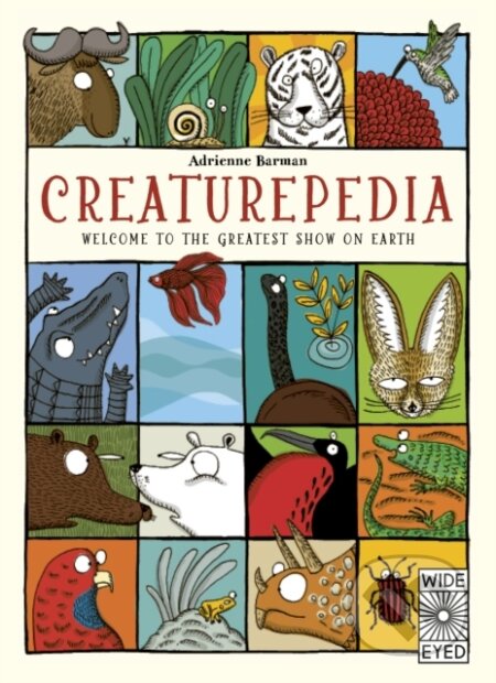 Kniha: Creaturepedia (Adrienne Barman). Wide Eyed, 2024 Kniha: Creaturepedia (Adrienne Barman). Wide Eyed, 2024