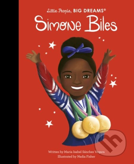 Kniha: Simone Biles Volume 103 (Maria Isabel Sanchez Vegara). Frances Lincoln, 2024 Kniha: Simone Biles Volume 103 (Maria Isabel Sanchez Vegara). Frances Lincoln, 2024