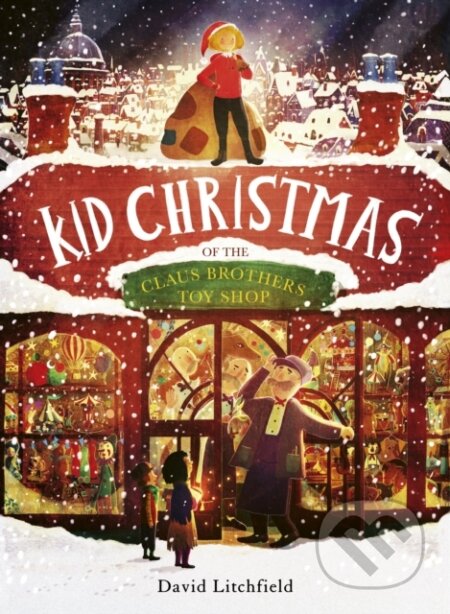 Kniha: Kid Christmas (David Litchfield). Frances Lincoln, 2023 Kniha: Kid Christmas (David Litchfield). Frances Lincoln, 2023