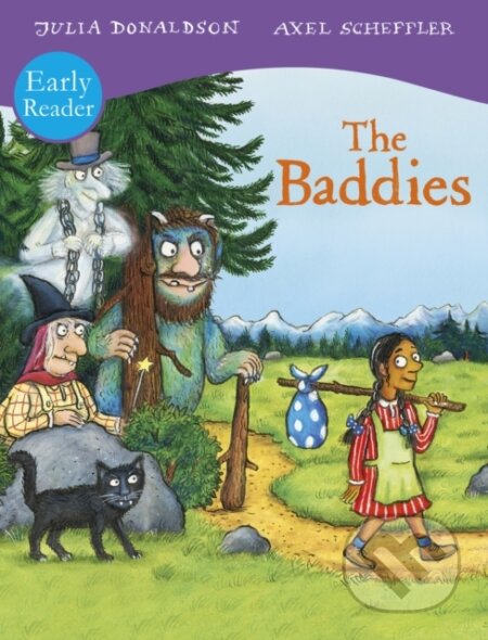 Kniha: The Baddies Early Reader (Julia Donaldson). Alison Green Books, 2024 Kniha: The Baddies Early Reader (Julia Donaldson). Alison Green Books, 2024