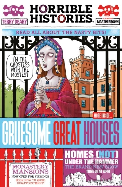 Kniha: Gruesome Great Houses Newspaper Edition (Terry Deary). Scholastic, 2024 Kniha: Gruesome Great Houses Newspaper Edition (Terry Deary). Scholastic, 2024