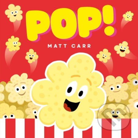Kniha: POP! (PB) (Matt Carr). Scholastic, 2024 Kniha: POP! (PB) (Matt Carr). Scholastic, 2024