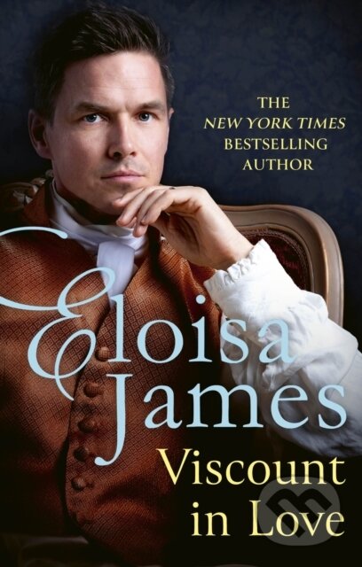 Kniha: Viscount in Love (Eloisa James). Piatkus, 2024 Kniha: Viscount in Love (Eloisa James). Piatkus, 2024