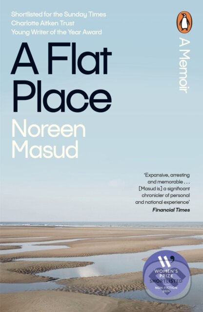 Kniha: A Flat Place (Noreen Masud). Penguin Books, 2024 Kniha: A Flat Place (Noreen Masud). Penguin Books, 2024