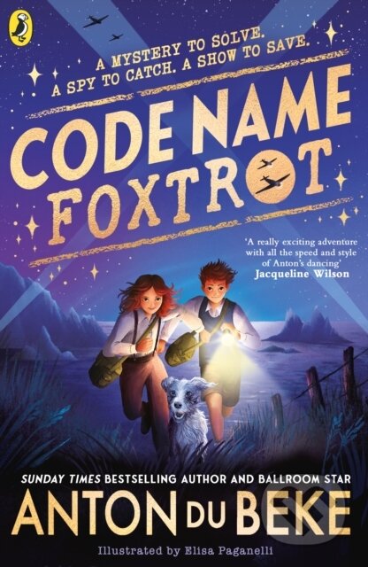 Kniha: Code Name Foxtrot (Anton Du Beke). Puffin Books, 2024 Kniha: Code Name Foxtrot (Anton Du Beke). Puffin Books, 2024