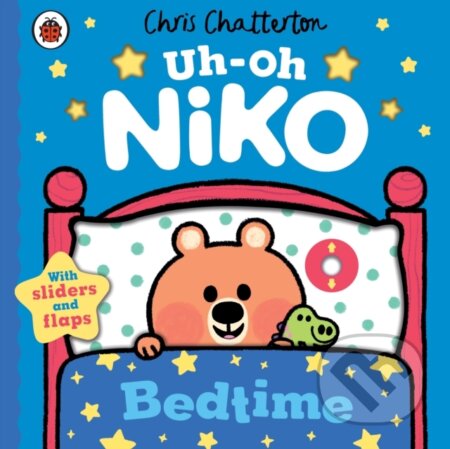 Kniha: Uh-Oh, Niko: Bedtime (Chris Chatterton). Ladybird Books, 2024 Kniha: Uh-Oh, Niko: Bedtime (Chris Chatterton). Ladybird Books, 2024