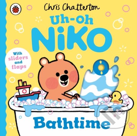 Kniha: Uh-Oh, Niko: Bathtime (Chris Chatterton). Ladybird Books, 2024 Kniha: Uh-Oh, Niko: Bathtime (Chris Chatterton). Ladybird Books, 2024