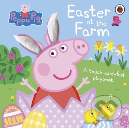 Kniha: Peppa Pig: Easter at the Farm (Peppa Pig). Ladybird Books, 2024 Kniha: Peppa Pig: Easter at the Farm (Peppa Pig). Ladybird Books, 2024