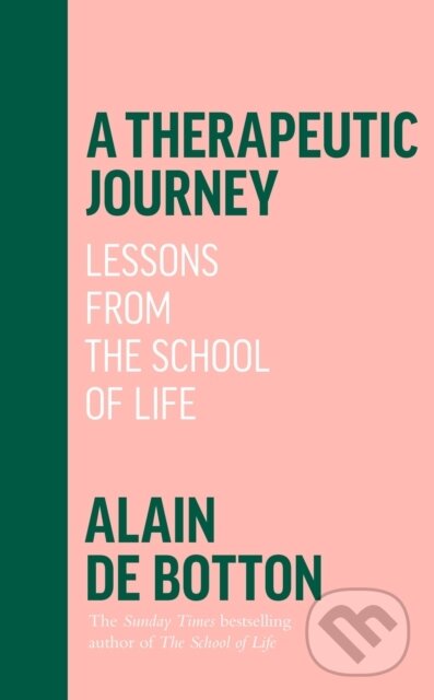 Kniha: Therapeutic Journey (Alain De Botton). , 2023 Kniha: Therapeutic Journey (Alain De Botton). , 2023