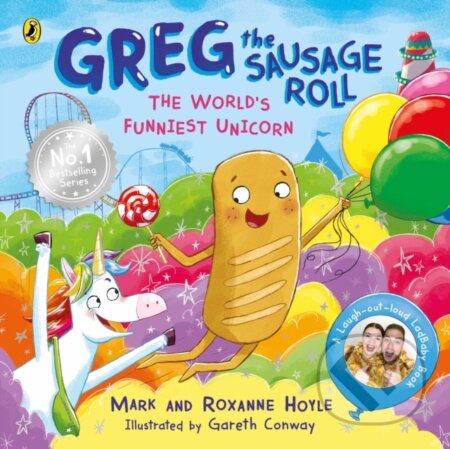 Kniha: Greg the Sausage Roll: The World’s Funniest Unicorn (Mark Hoyle a Roxanne Hoyle). Puffin Books, 2024 Kniha: Greg the Sausage Roll: The World’s Funniest Unicorn (Mark Hoyle a Roxanne Hoyle). Puffin Books, 2024