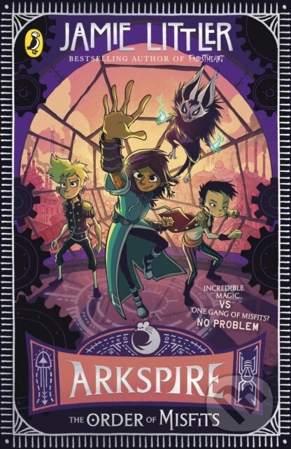 Kniha: Arkspire 2: The Order of Misfits (Jamie Littler). Puffin Books, 2024 Kniha: Arkspire 2: The Order of Misfits (Jamie Littler). Puffin Books, 2024