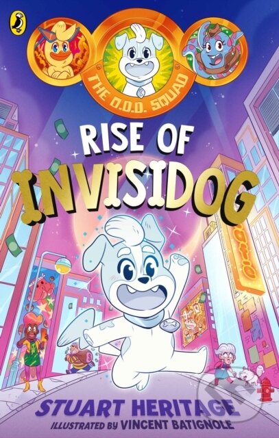 Kniha: The O.D.D. Squad: Rise of Invisidog (Stuart Heritage). Puffin Books, 2024 Kniha: The O.D.D. Squad: Rise of Invisidog (Stuart Heritage). Puffin Books, 2024
