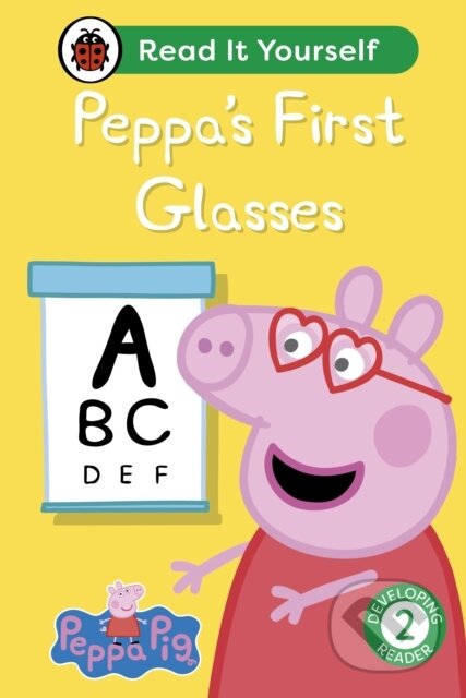 Kniha: Peppa Pig Peppa's First Glasses: Read It Yourself - Level 2 Developing Reader (Ladybird a Peppa Pig). Ladybird Books, 2024 Kniha: Peppa Pig Peppa's First Glasses: Read It Yourself - Level 2 Developing Reader (Ladybird a Peppa Pig). Ladybird Books, 2024