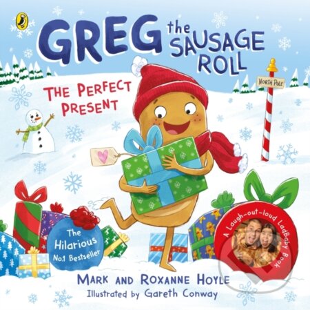Kniha: Greg the Sausage Roll: The Perfect Present (Mark Hoyle a Roxanne Hoyle). Puffin Books, 2023 Kniha: Greg the Sausage Roll: The Perfect Present (Mark Hoyle a Roxanne Hoyle). Puffin Books, 2023