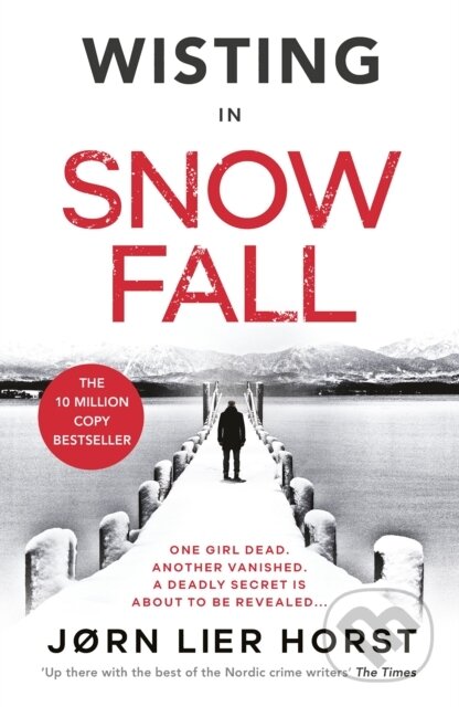Kniha: Snow Fall (Jorn Lier Horst). Michael Joseph, 2023 Kniha: Snow Fall (Jorn Lier Horst). Michael Joseph, 2023