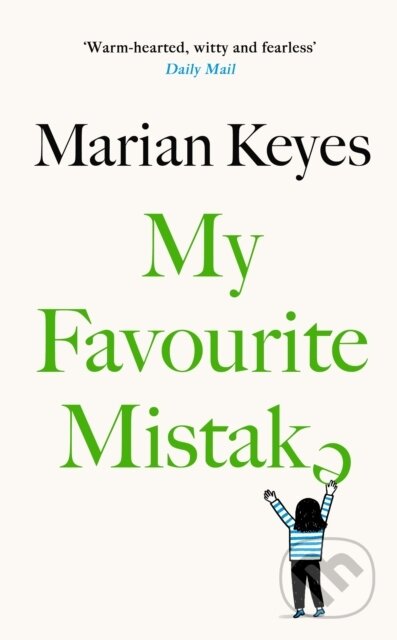 Kniha: My Favourite Mistake (Marian Keyes). Michael Joseph, 2024 Kniha: My Favourite Mistake (Marian Keyes). Michael Joseph, 2024