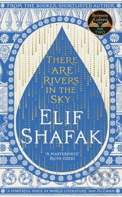 Kniha: There are Rivers in the Sky (Elif Shafak). Viking, 2024 Kniha: There are Rivers in the Sky (Elif Shafak). Viking, 2024