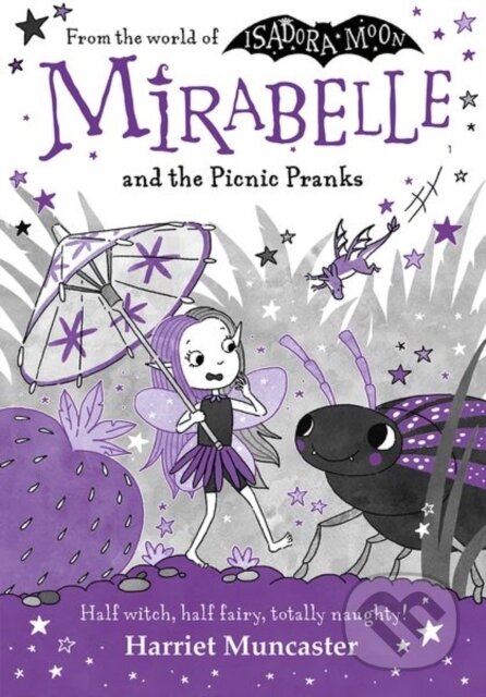 Kniha: Mirabelle and the Picnic Pranks (Harriet Muncaster). Oxford University Press, 2024 Kniha: Mirabelle and the Picnic Pranks (Harriet Muncaster). Oxford University Press, 2024