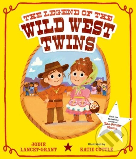 Kniha: The Legend of the Wild West Twins (Jodie Lancet-Grant). Oxford University Press, 2024 Kniha: The Legend of the Wild West Twins (Jodie Lancet-Grant). Oxford University Press, 2024