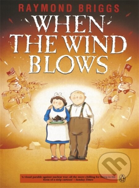 Kniha: When the Wind Blows (Raymond Briggs). Penguin Books, 1986 Kniha: When the Wind Blows (Raymond Briggs). Penguin Books, 1986