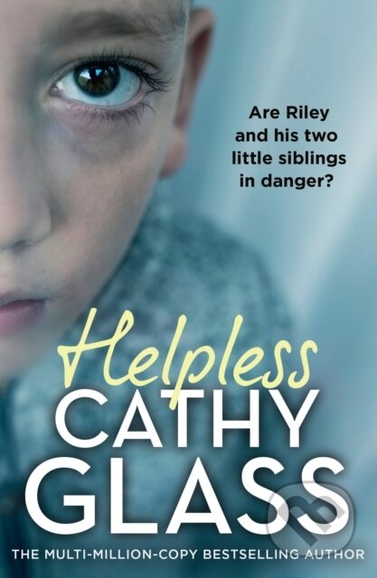 Kniha: Helpless (Cathy Glass). HarperCollins, 2024 Kniha: Helpless (Cathy Glass). HarperCollins, 2024