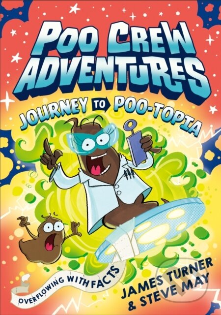 Kniha: Journey to Poo-topia (James Turner). Red Shed, 2024 Kniha: Journey to Poo-topia (James Turner). Red Shed, 2024