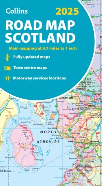 Kniha: Collins Road Map Of Scotland 2025 (Collins Maps). , 2024 Kniha: Collins Road Map Of Scotland 2025 (Collins Maps). , 2024