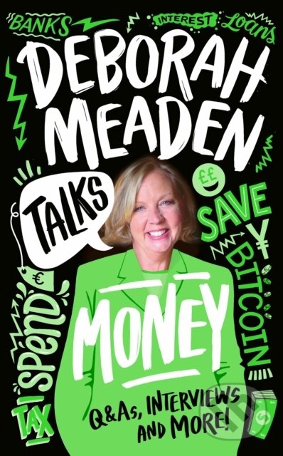 Kniha: Deborah Meaden Talks Money (Deborah Meaden). Red Shed, 2024 Kniha: Deborah Meaden Talks Money (Deborah Meaden). Red Shed, 2024