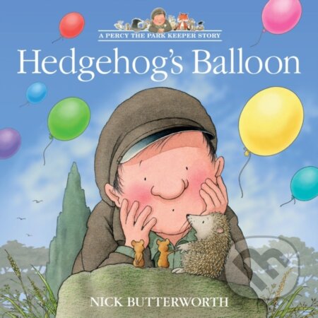 Kniha: Hedgehog’s Balloon (Nick Butterworth). HarperCollins, 2024 Kniha: Hedgehog’s Balloon (Nick Butterworth). HarperCollins, 2024