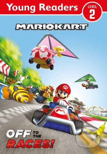 Kniha: Official Mario Kart: Young Reader – Off to the Races! (Nintendo). Farshore, 2023 Kniha: Official Mario Kart: Young Reader – Off to the Races! (Nintendo). Farshore, 2023
