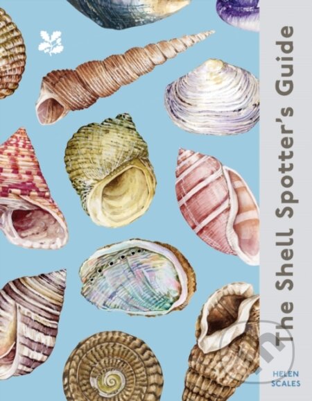 Kniha: The Shell Spotter’s Guide (Helen Scales). National Trust Books, 2024 Kniha: The Shell Spotter’s Guide (Helen Scales). National Trust Books, 2024