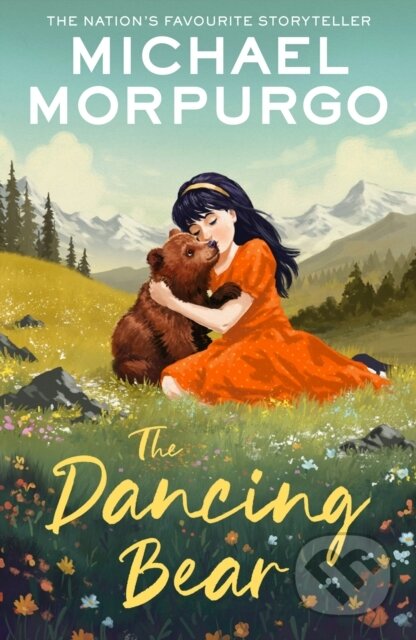 Kniha: The Dancing Bear (Michael Morpurgo). HarperCollins, 2024 Kniha: The Dancing Bear (Michael Morpurgo). HarperCollins, 2024