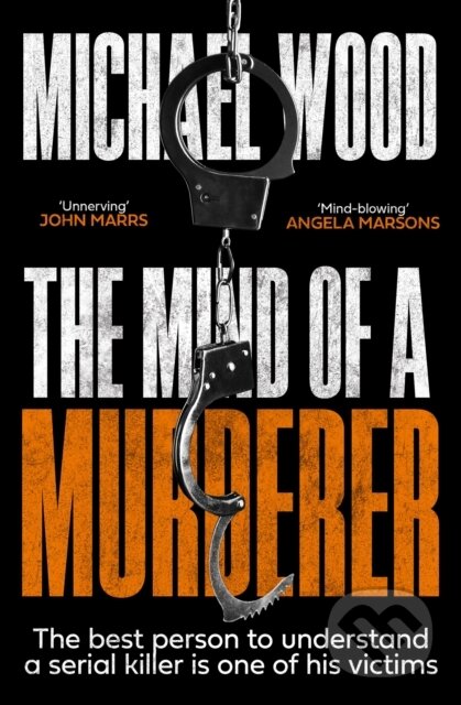Kniha: The Mind of a Murderer (Michael Wood). One More Chapter, 2024 Kniha: The Mind of a Murderer (Michael Wood). One More Chapter, 2024